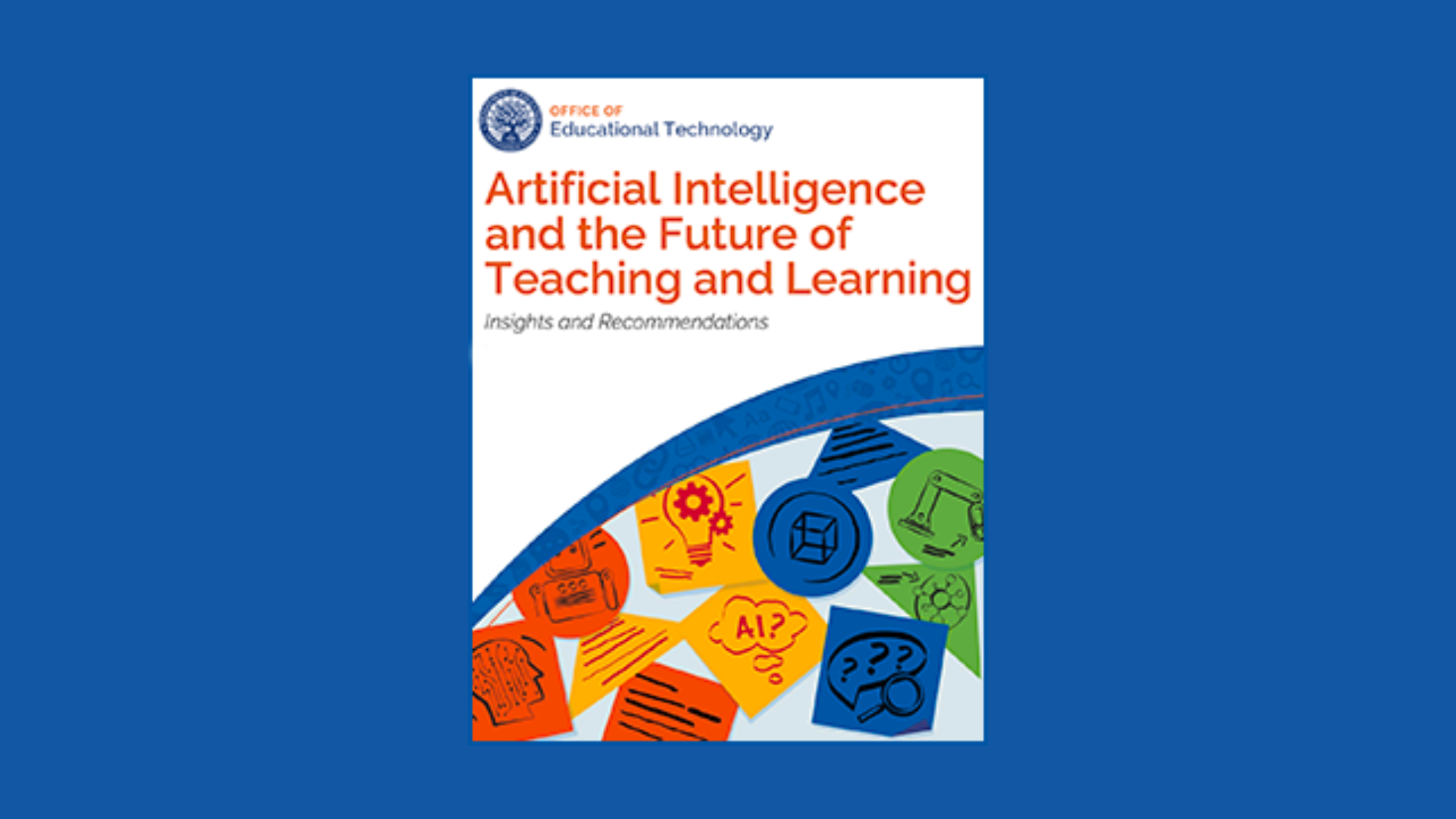 u-s-department-of-education-s-new-policy-report-explores-ai-s-impact